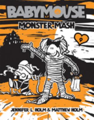 Babymouse. Monster mash Book cover