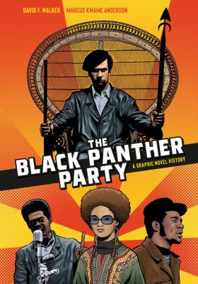 The Black Panther Party : a graphic novel history Book cover