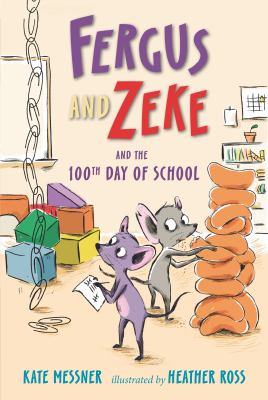 Fergus and Zeke and the 100th day of school Book cover