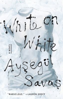 White on white : a novel Book cover