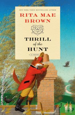 Thrill of the hunt : a novel Book cover