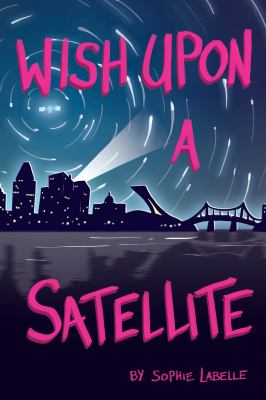 Wish upon a satellite Book cover