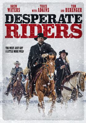 Desperate riders Book cover