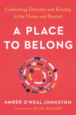 A place to belong : celebrating diversity and kinship in the home and beyond Book cover