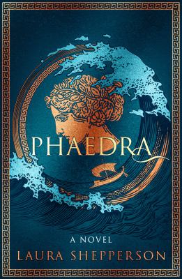 Phaedra : a novel Book cover