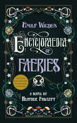 Emily Wilde's encyclopedia of faeries : a novel Book cover