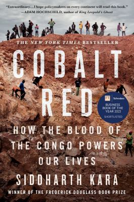 Cobalt red : how the blood of the Congo powers our lives Book cover