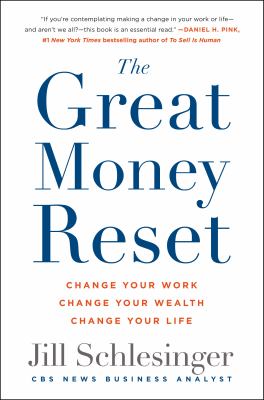 The great money reset : change your work, change your wealth, change your life Book cover