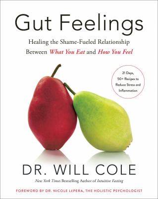 Gut feelings : healing the shame-fueled relationship between what you eat and how you feel Book cover