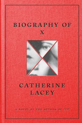 Biography of X : a novel Book cover