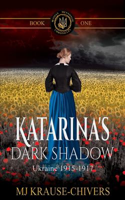 Katarina's dark shadow : Ukraine 1915-1917 Book cover