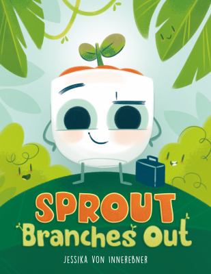 Sprout branches out Book cover