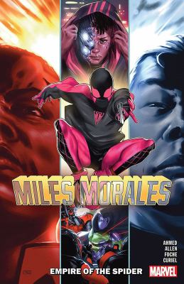 Miles Morales. Volume 8 Empire of the spider Book cover