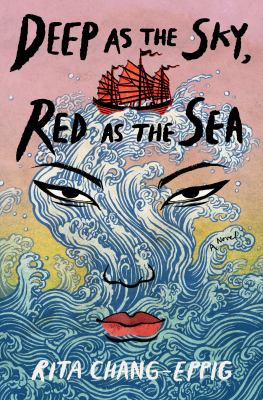 Deep as the sky, red as the sea : a novel Book cover