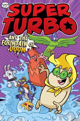 Super Turbo. 9 Super Turbo and the fountain of doom Book cover