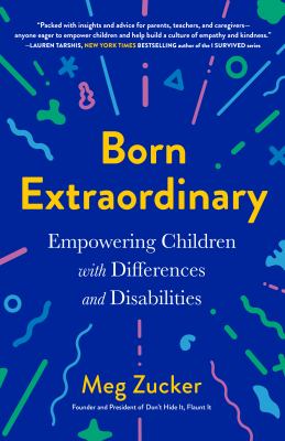 Born extraordinary : empowering children with differences and disabilities Book cover