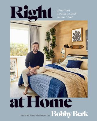 Right at home : how good design is good for the mind Book cover