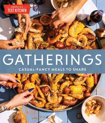 Gatherings : casual-fancy meals to share Book cover