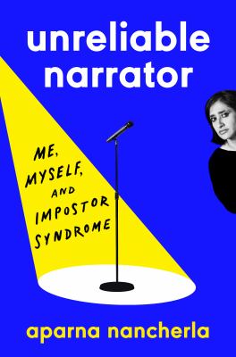 Unreliable narrator : me, myself, and impostor syndrome Book cover
