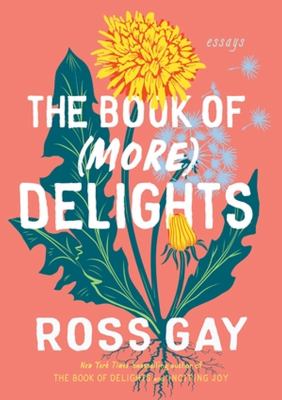 The book of (more) delights : essays Book cover