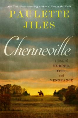 Chenneville : a novel of murder, loss, and vengeance Book cover