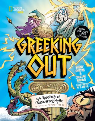 Greeking out : epic retellings of Classic Greek myths Book cover