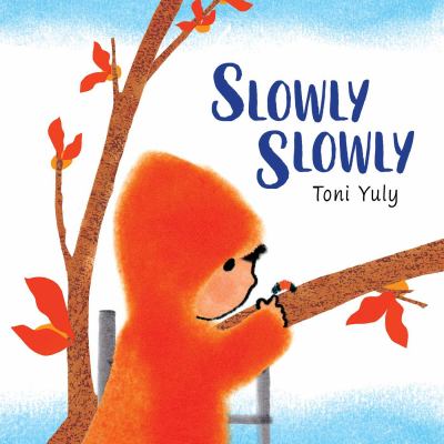 Slowly slowly Book cover