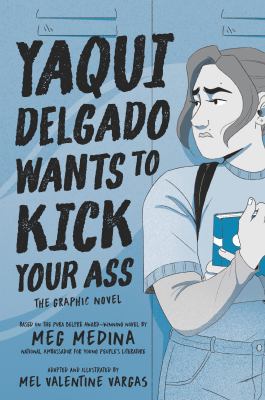 Yaqui Delgado wants to kick your ass the graphic novel Book cover