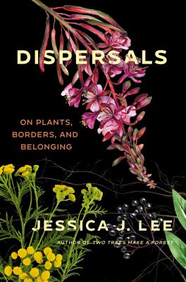 Dispersals : on plants, borders, and belonging Book cover