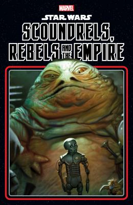 Star Wars. Scoundrels, rebels and the Empire Book cover
