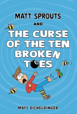 Matt Sprouts and the curse of the ten broken toes Book cover