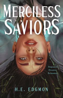Merciless saviors : a novel Book cover