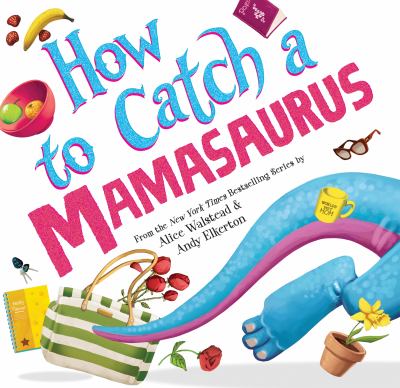 How to catch a Mamasaurus Book cover