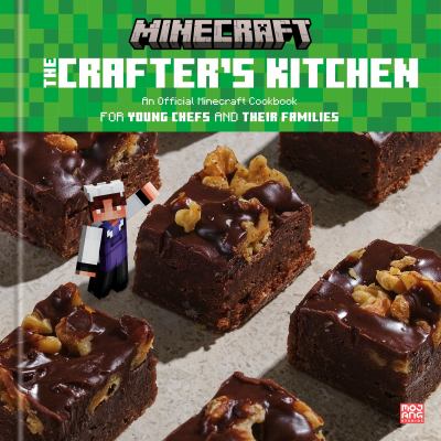 Minecraft : the crafter's kitchen : an official cookbook for young chefs and their families Book cover