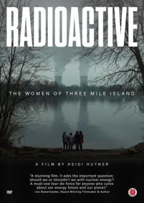 Radioactive : the women of Three Mile Island Book cover