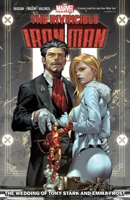 The Invincible Iron Man. The wedding of Tony Stark and Emma Frost Book cover